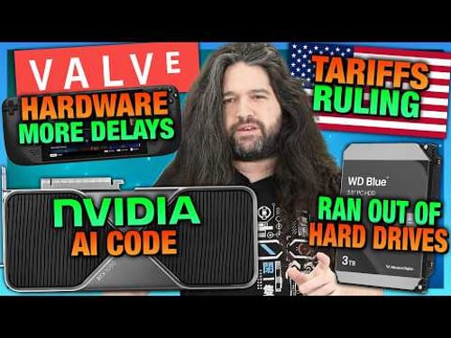 HW News - More Valve RAM Shortages, Tariffs Ruling, AI Causes PS6 Delays, Hard Drive Price Hike