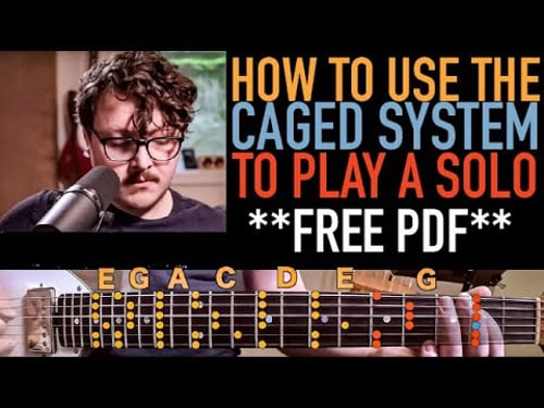 How to use the CAGED system to play a SOLO