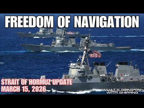 Strait of Hormuz Update 15 March 2026 | Update on Other Maritime Stories | US Destroyers Sail Again