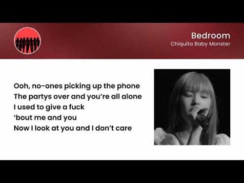 CHIQUITA (BABY MONSTER) - Bedroom Lyrics