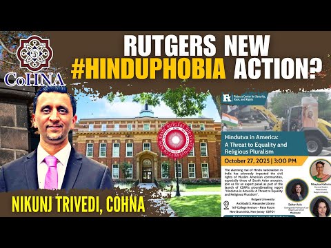 Rutgers new #HinduPhobia action? Diabolical Oct 27th seminar: University approved? • Nikunj & Hitesh