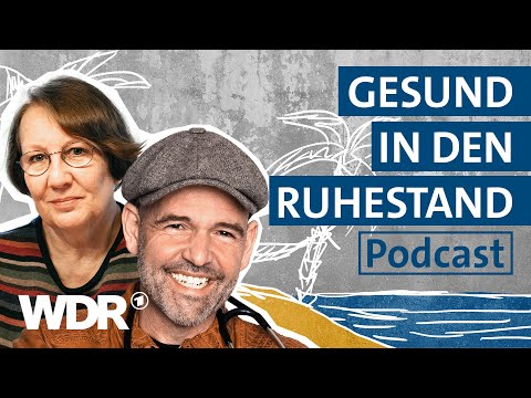 Fit werden für die Rente: Training für Hirn und Herz | E02 | immer frei | Podcast | WDR