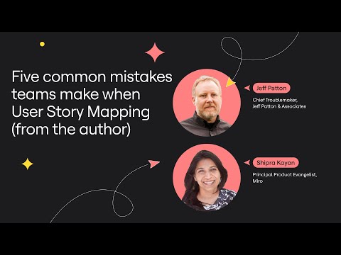 Five common mistakes teams make when User Story Mapping (from the author)