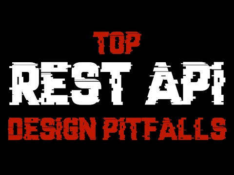 Top REST API Design Pitfalls