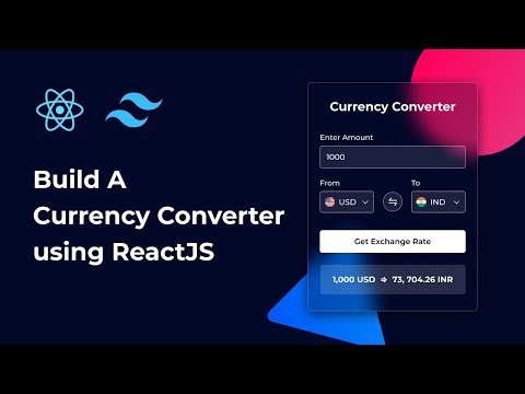 💱 Build A Currency Converter using React JS | Best Beginner React JS Project