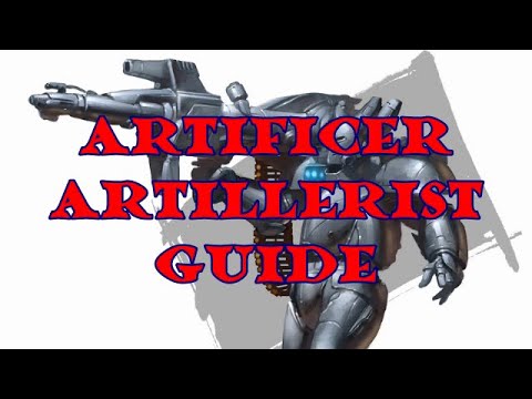 The Artificer Artillerist Guide