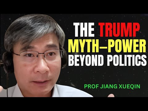 What “King Trump” Is Actually Doing Behind the White House Throne | Professor Jiang Xueqin