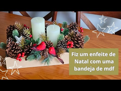 Fiz um enfeite de Natal com uma bandeja de MDF
