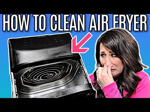 How to Clean Your Air Fryer → SMELLY? DIRTY? NEW? Watch THIS!