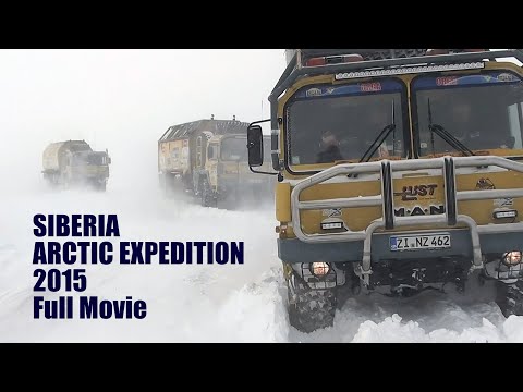 Siberia Arctic Expedition MAN KAT1 - 2015 Romuald Koperski Full Movie