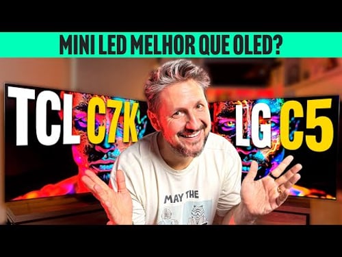 TCL C7K vs LG C5: QUAL TV VALE A PENA? Comparativo Completo!