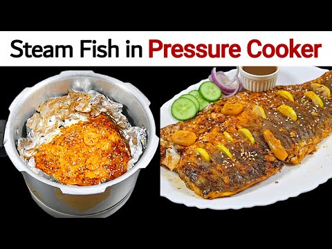 Steam Fish Recipe in Pressure Cooker / Fish Recipes by Samina Food Story