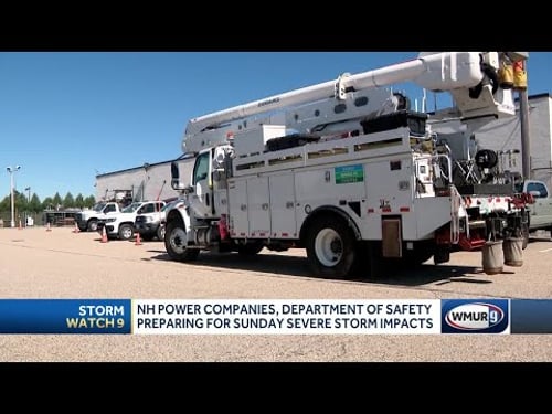 NH power companies, department of safety preparing for Sunday severe storm impacts