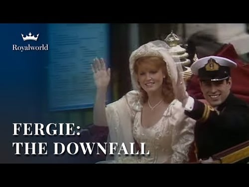 Fergie: The Downfall of a Duchess | Scandalous Royals