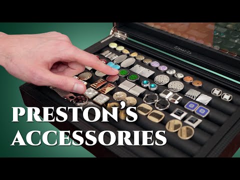 Preston's Menswear Accessories - Closet Tour & Wardrobe Evaluation (Part 2)