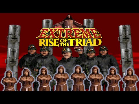 EXTREME Rise of the Triad - You Do Not Belong Here