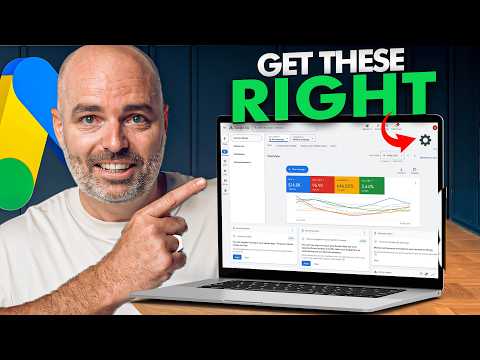 Make Sure You Get these Google Ads Settings Right