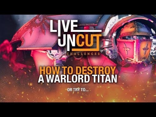 Chaos Knights take on a Warlord Titan! Warhammer 40k Live and Uncut Challenge.