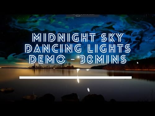 Midnight Sky Dancing Lights Demo (30 mins)