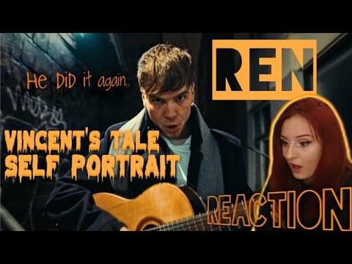 First Time Reaction To Ren-Vincent's Tale-Self Portrait (This man is crazy)