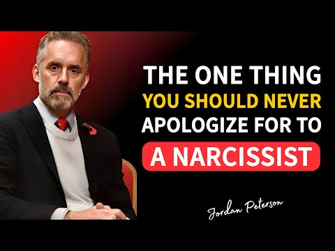 The One Thing You Should Never Apologize for to a Narcissist | Jordan Peterson