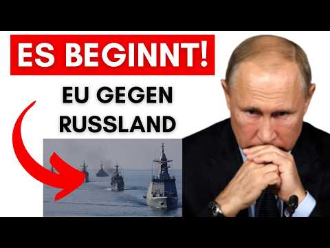 EU beschließt Seeblockade – Putin droht mit harter Reaktion!
