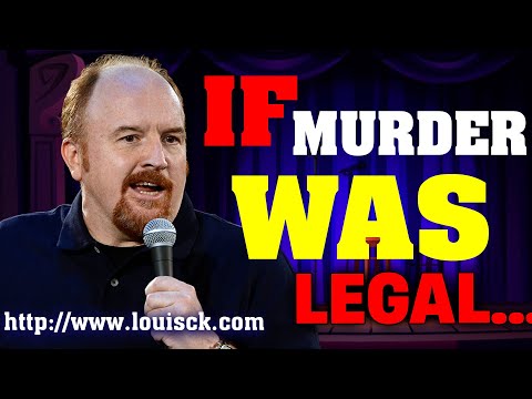 Louis CK – If Murder Was Legal – The Darkest Thought You’ll Ever Laugh At | Savage Stand-Up Comedy