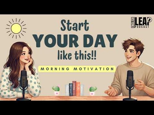 English Podcast For Easy English Conversation | Start Your Day Right! Morning Motivation