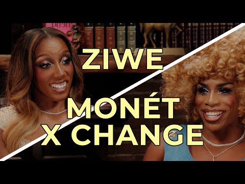 MONÉT X CHANGE IS AN ICONIC GUEST | ZIWE INTERVIEW