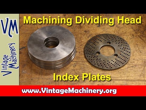 Machining Dividing Head Index Plates