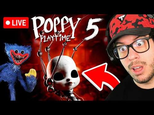 🔴 LIVE! - POPPY PLAYTIME CHAPTER 5!!