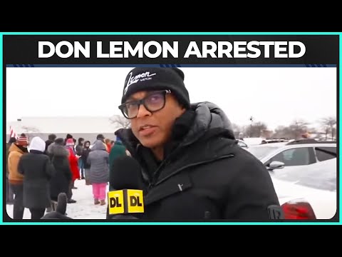Don Lemon ARRESTED!!!!