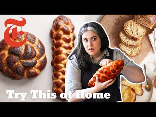 Claire Saffitz Makes Perfect Challah and Babka | Try This at Home | NYT Cooking