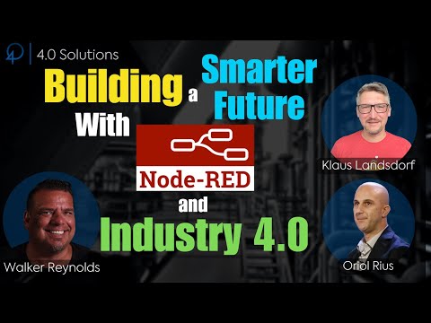 Node-RED & Industry 4.0: The Future is Now