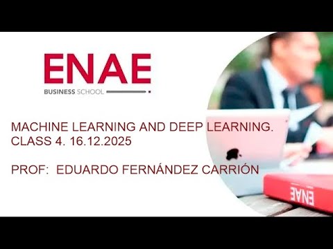 Machine Learning and Deep Learning - Eduardo Fernández Carrión