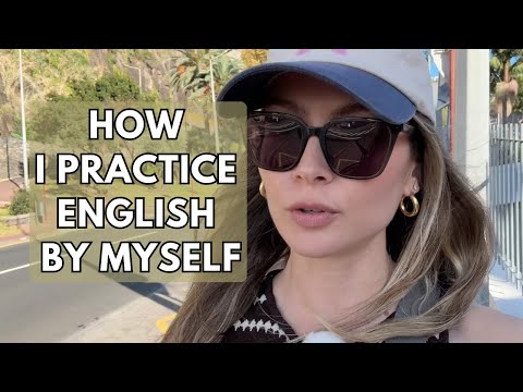 How I Practice English by Myself