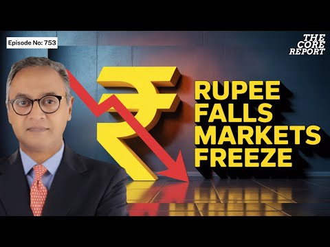 Why Indian Markets Are Trapped As The Rupee Hits Record Lows | Govindraj Ethiraj | The Core Report