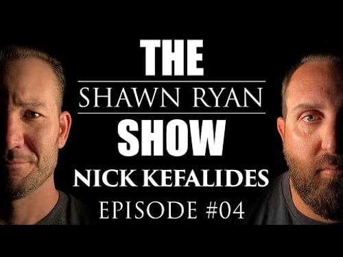Shawn Ryan Show #004 Former MARSOC Marine Raider Nick Kefalides