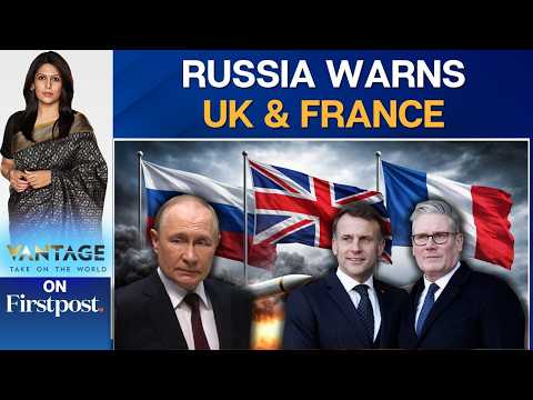 Russia Summons UK, France Envoys Over Ukraine Storm Shadow Attack | Vantage with Palki Sharma | N18G