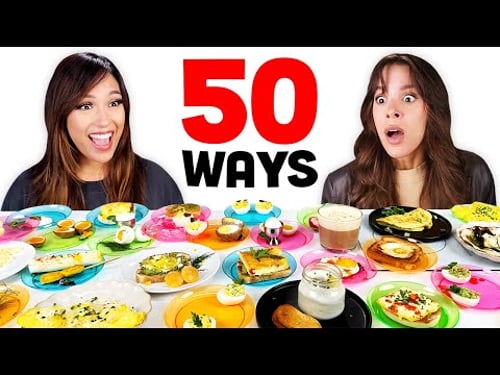 We Cook Eggs 50 Different Ways!