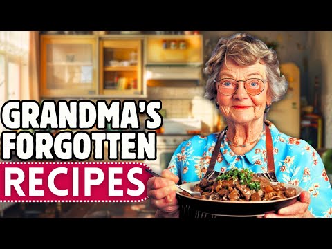 1 Hour of Forgotten Recipes Your Grandma Always Had On The Table!