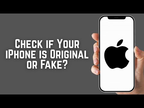 How to Check if Your iPhone is Original or Fake?