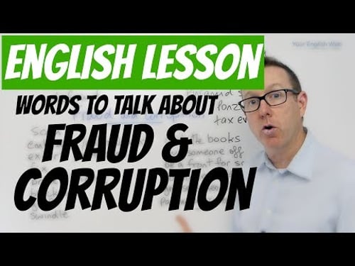 English lesson - Words to talk about FRAUD & CORRUPTION