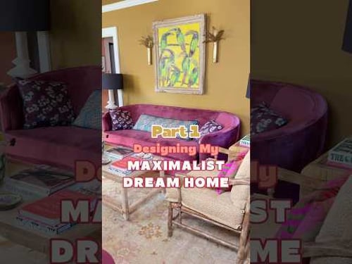 Designing my MAXIMALIST DREAM HOME part 1 ⭐️ #interiordesign #homedecor