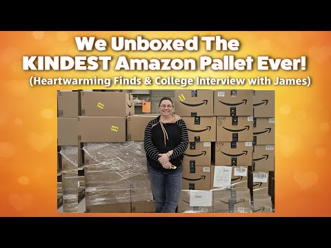 We Unboxed The KINDEST Amazon Pallet Ever! (Heartwarming Finds & College Interview with James)