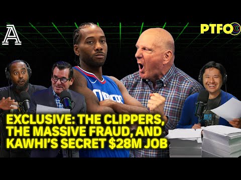 Kawhi Leonard Signed a Secret $28M Deal. Steve Ballmer Funded a Fraud. We Followed the Money. | PTFO