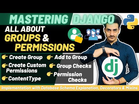 Django Groups and Permissions | Database Schema Explanation | Function and Class-Based Views