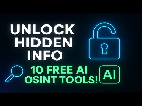 Unlock Hidden Info: 10 Free AI OSINT Tools Revealed!