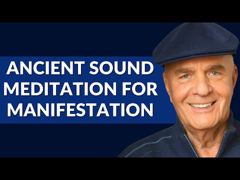 How to Manifest Without Effort Using Sound & Intention with Dr. Wayne Dyer