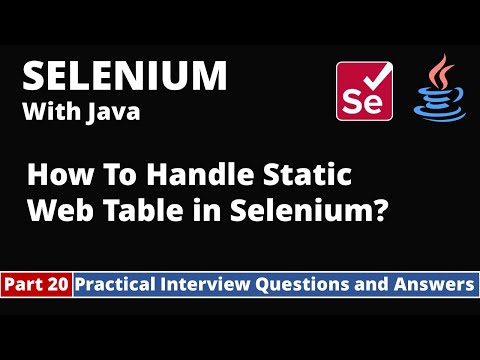 Part20-Selenium with Java Tutorial | Practical Interview Questions and Answers | WebTable